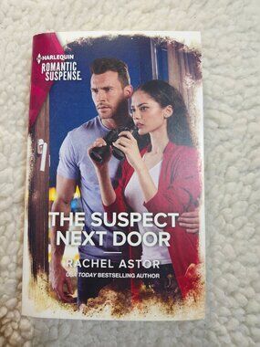 Rachel Astor The Suspect Next Door Paperback Harlequin Romantic Suspense 2024
